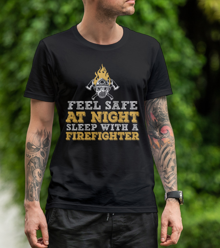Feel Safe At Night Sleep With A Firefighter Helmet Mask Flames T-Shirt