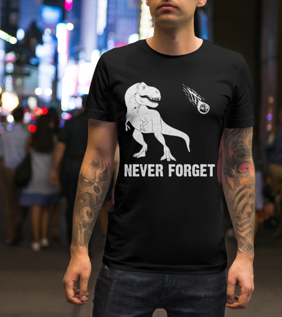 Never Forget Dinosaur Meteor Humorous Archaeologist T-Shirt