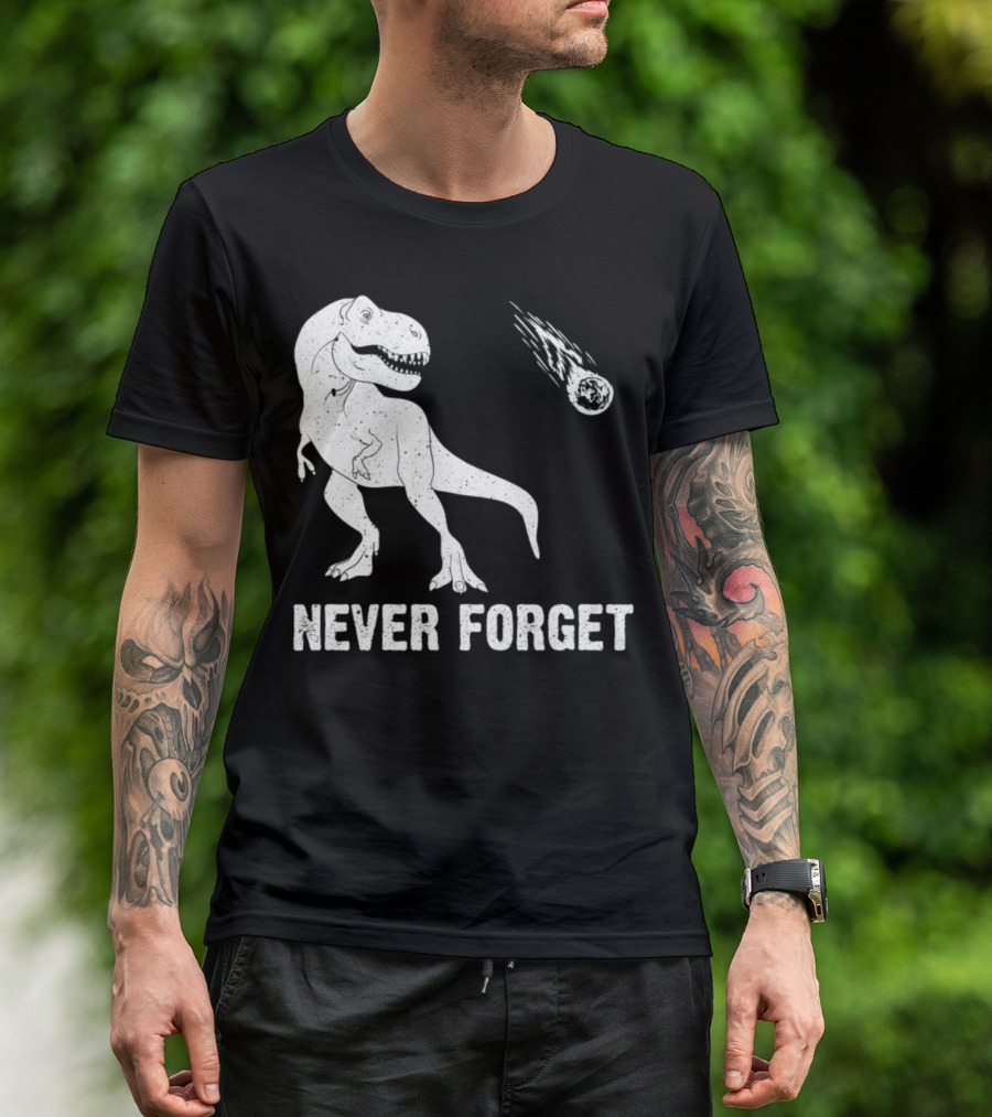 Never Forget Dinosaur Meteor Humorous Archaeologist T-Shirt