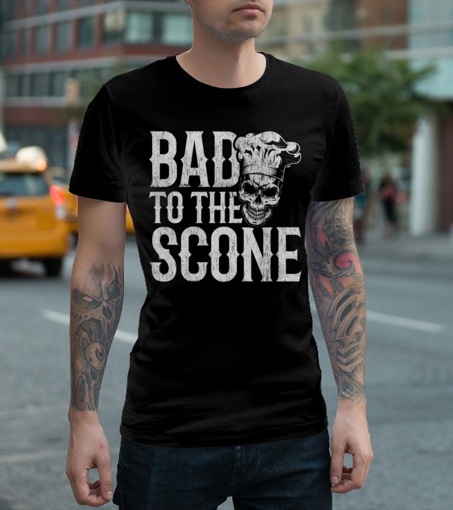 BAD TO THE SCONE SKULL BAKER SKULL CHEF T-Shirt