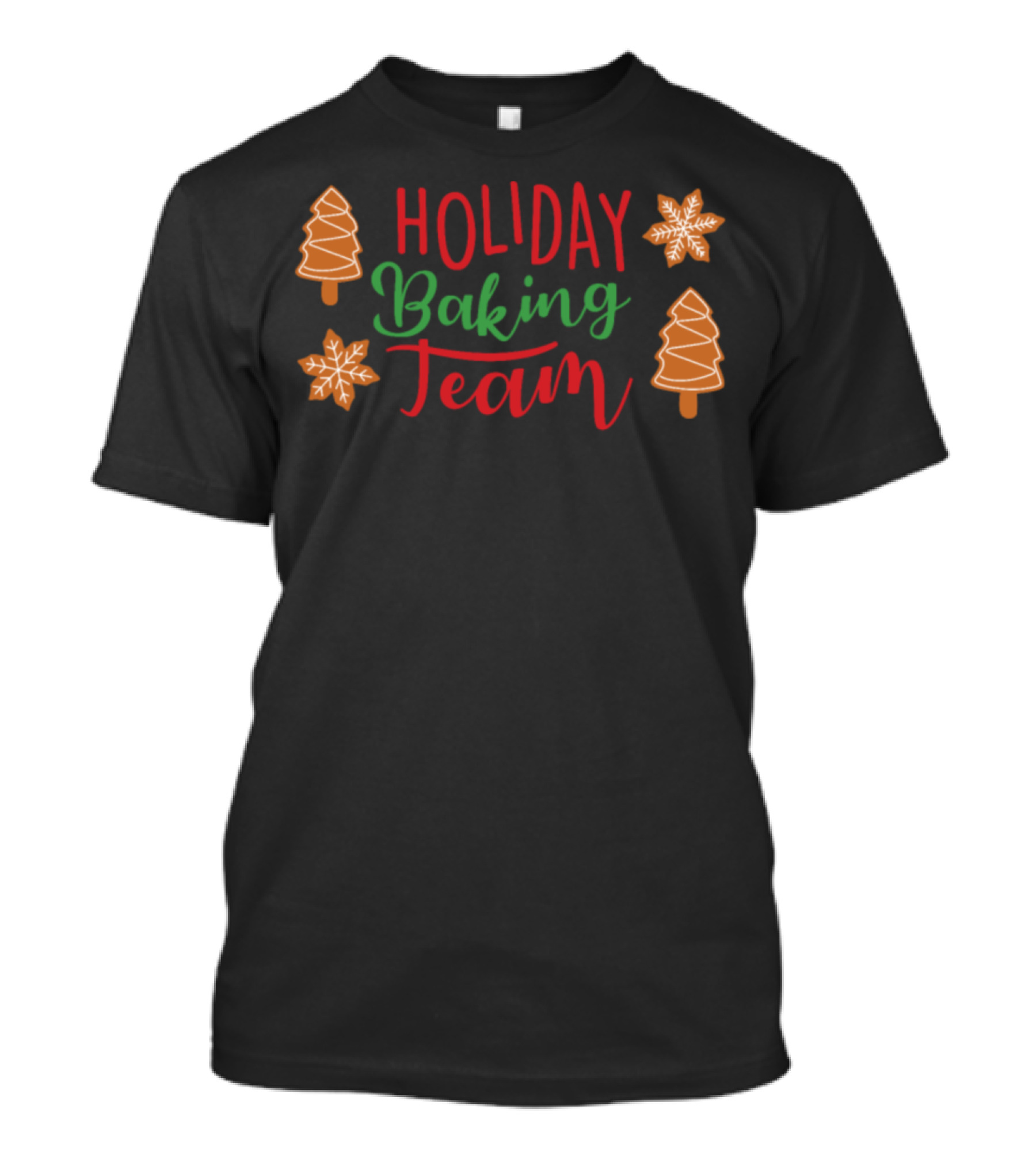Holiday Baking Team Christmas Cookies Gingerbread Trees Snowflakes T-Shirt