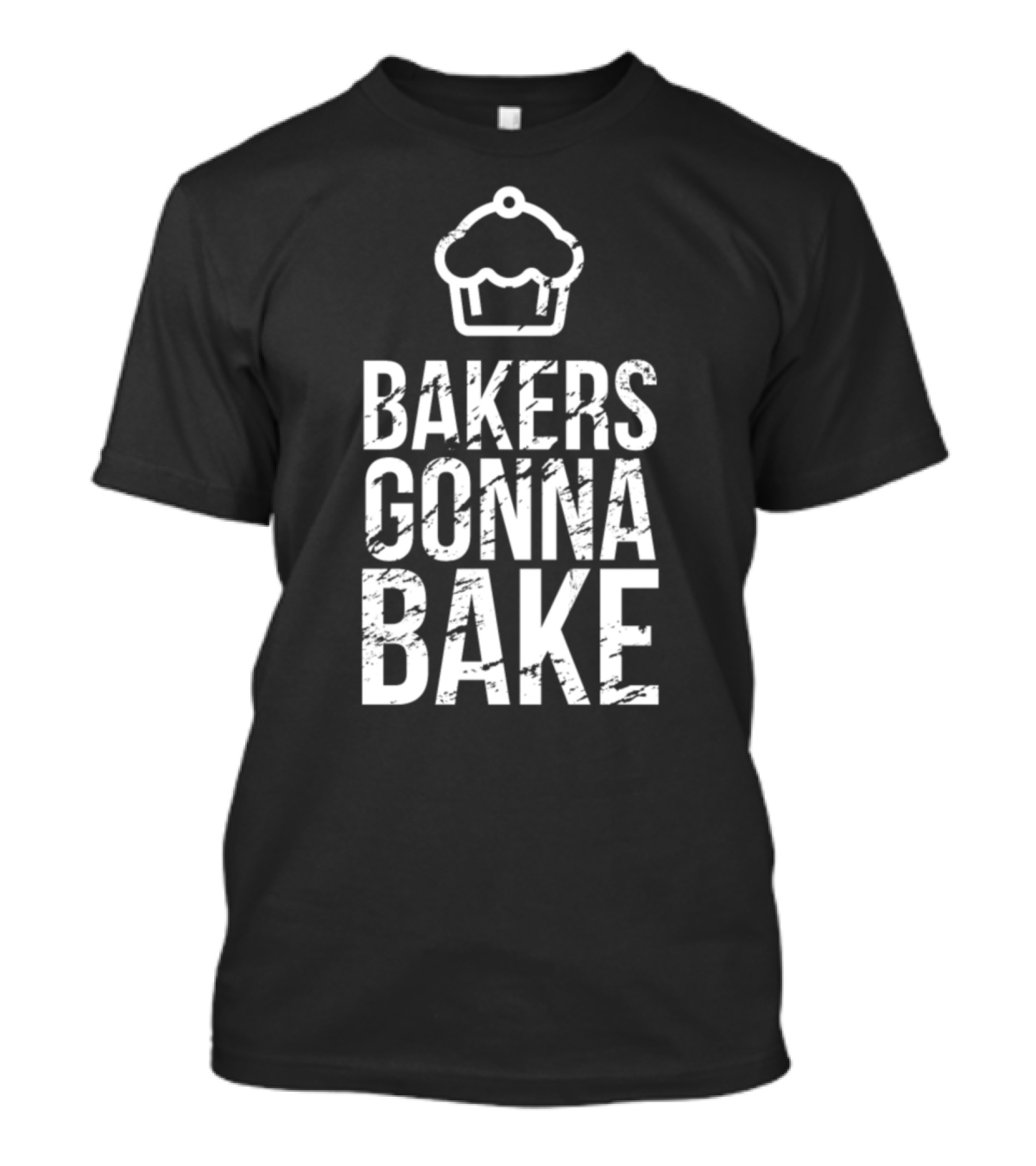 Bakers Gonna Bake Cupcake Logo Baking Enthusiasts T-Shirt