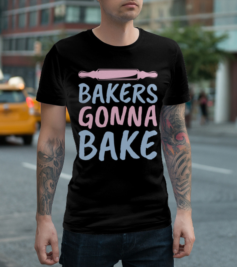 Bakers Gonna Bake Women's Girls Cute Baking Rolling Pin T-Shirt