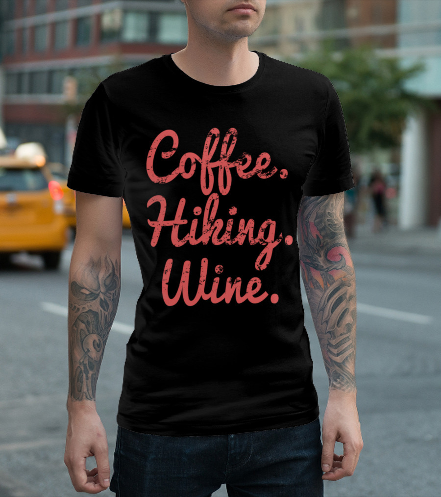 Coffee Hiking Wine Red Text T-Shirt