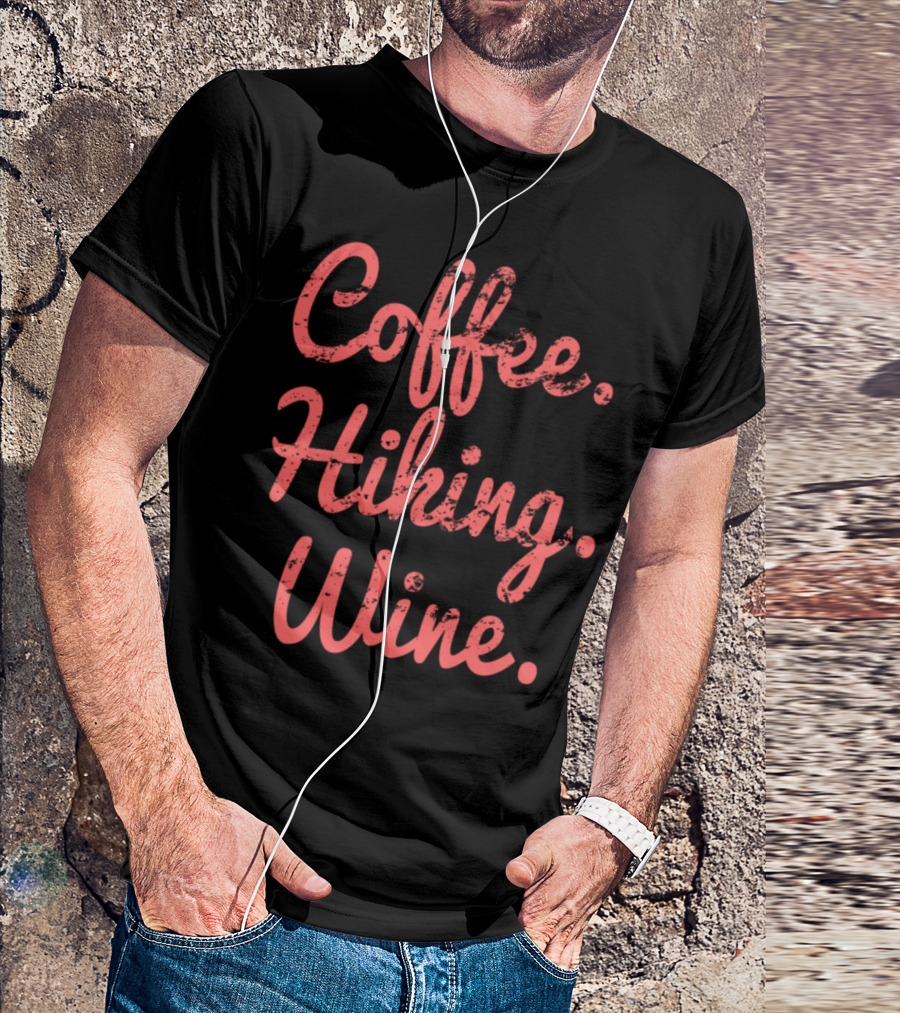 Coffee Hiking Wine Red Text T-Shirt
