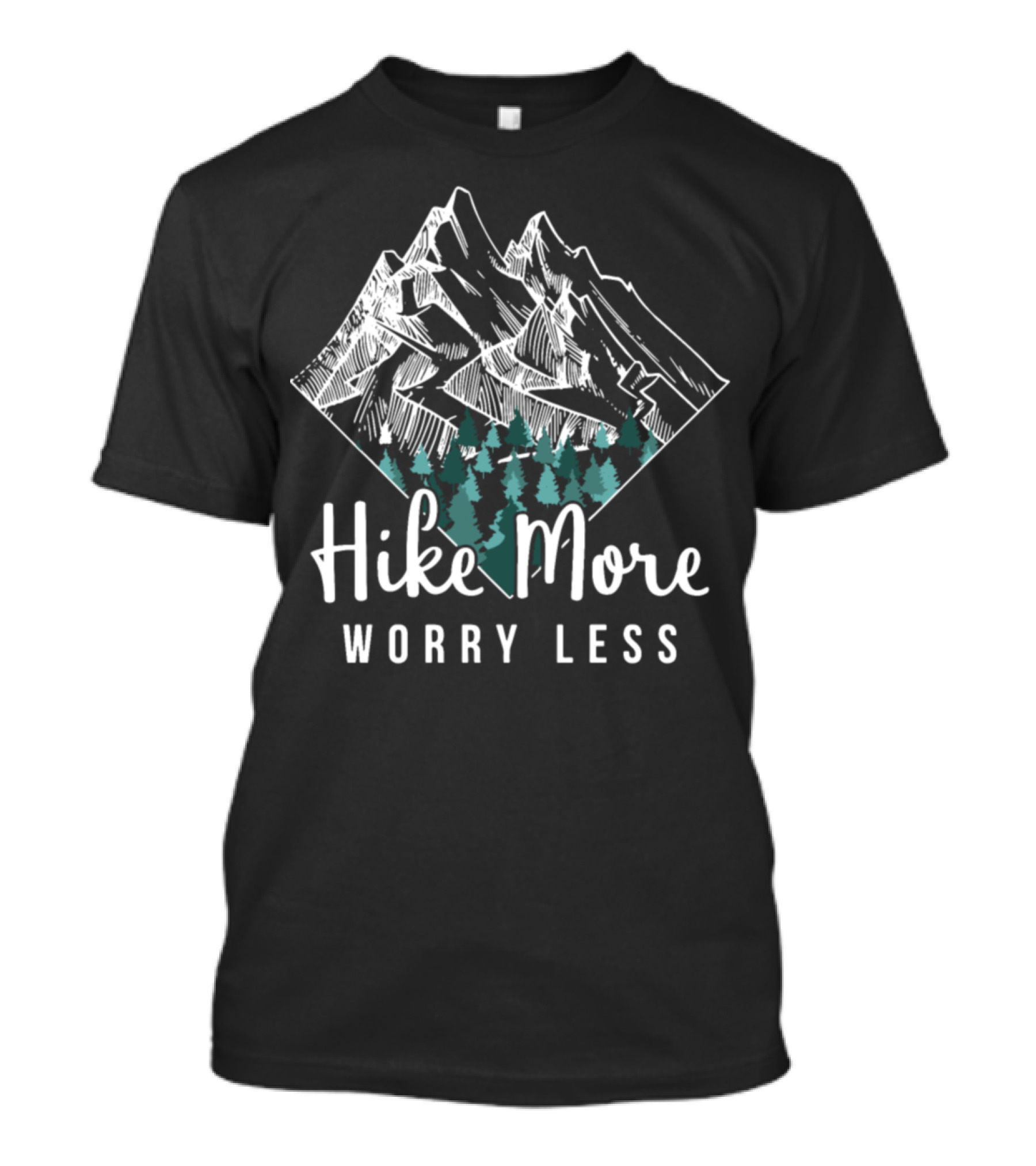Hike More Worry Less Mountain Forest Scene T-Shirt