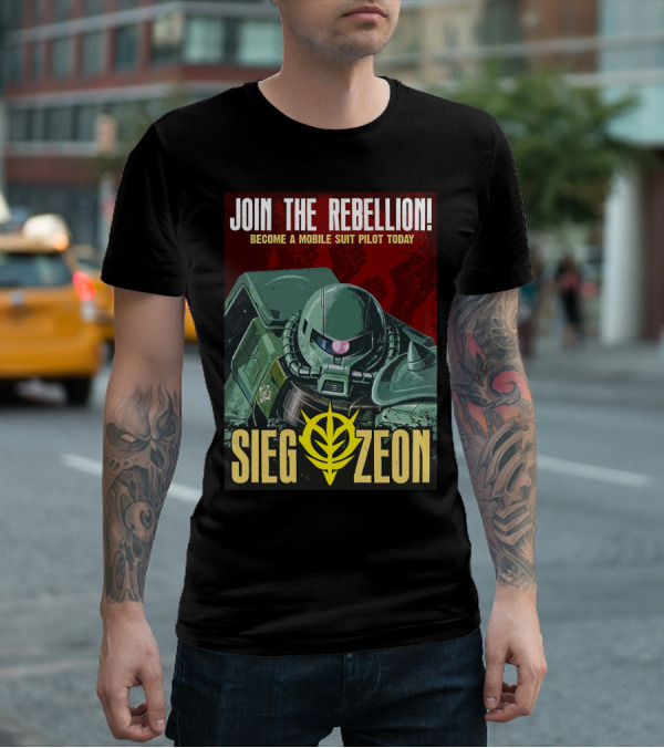 JOIN THE REBELLION BECOME A MOBILE SUIT PILOT TODAY SIEG ZEON T-Shirt