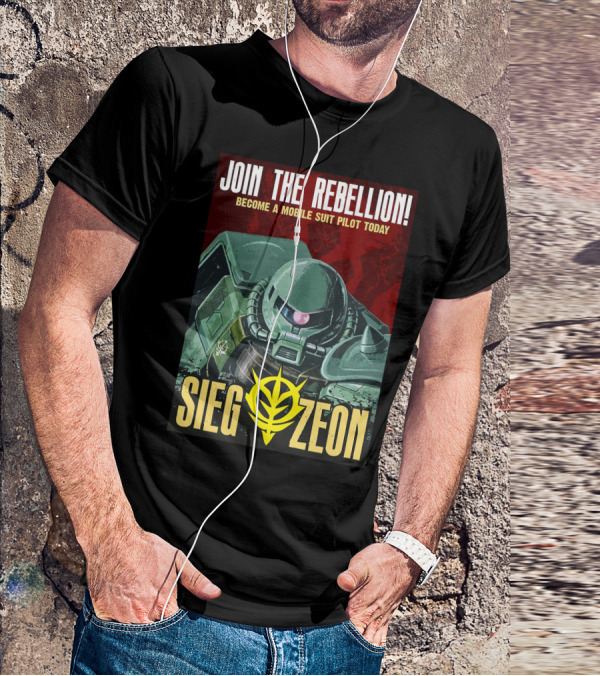 JOIN THE REBELLION BECOME A MOBILE SUIT PILOT TODAY SIEG ZEON T-Shirt