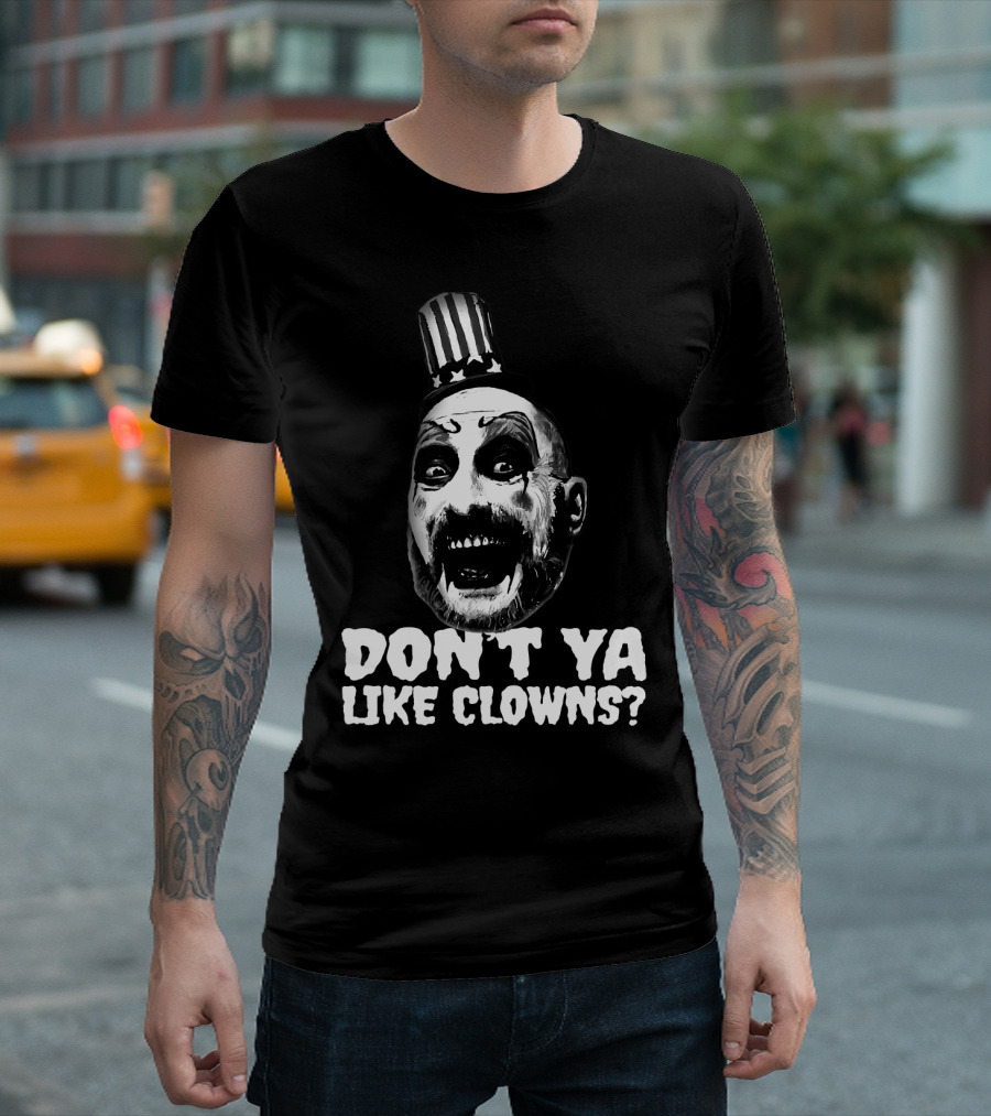 Captain Spaulding Don't Ya Like Clowns Graphic with Patriotic Hat T-Shirt
