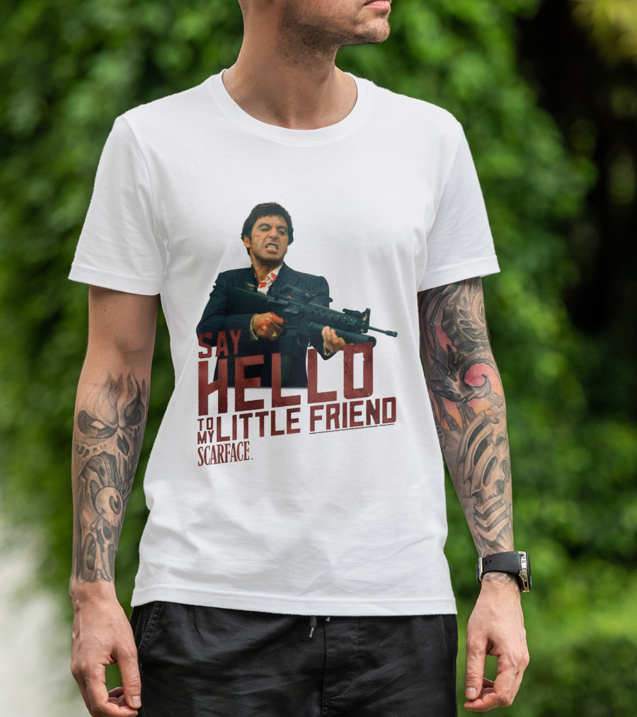 Say Hello To My Little Friend Scarface Movie Iconic Scene T-Shirt