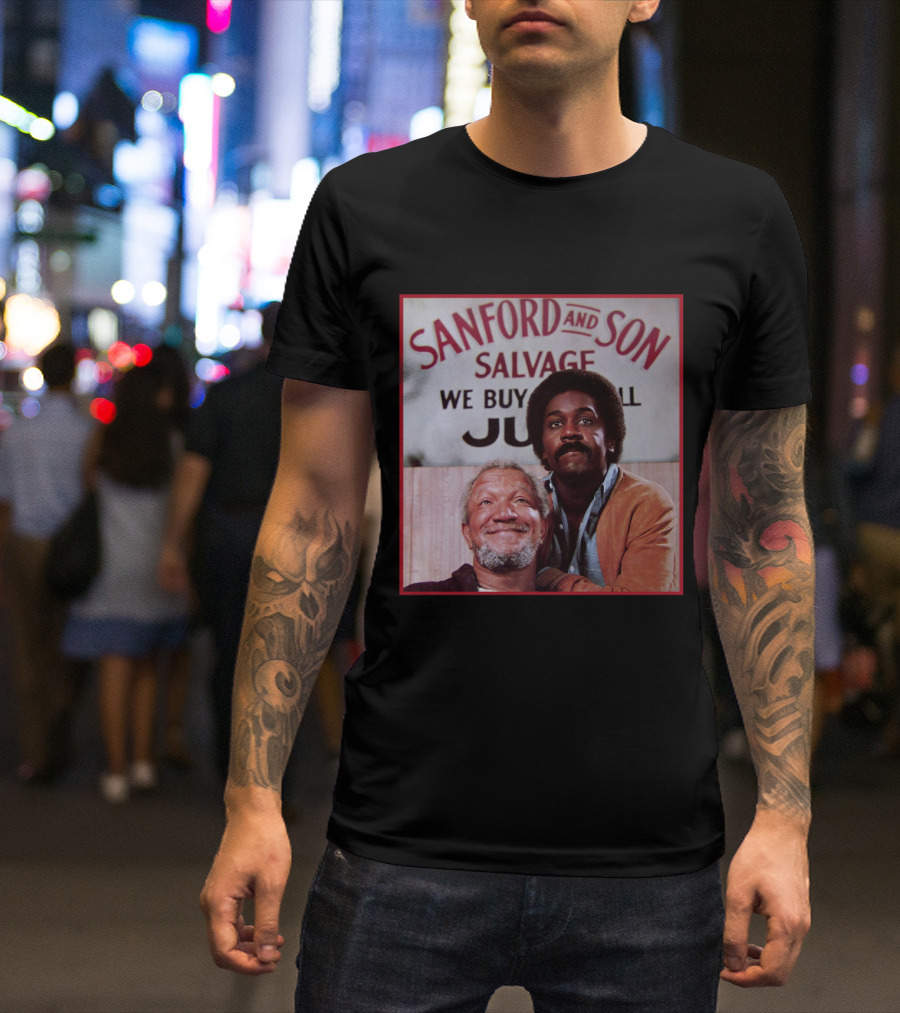 Sanford And Son Salvage We Buy And Sell Junk T-Shirt
