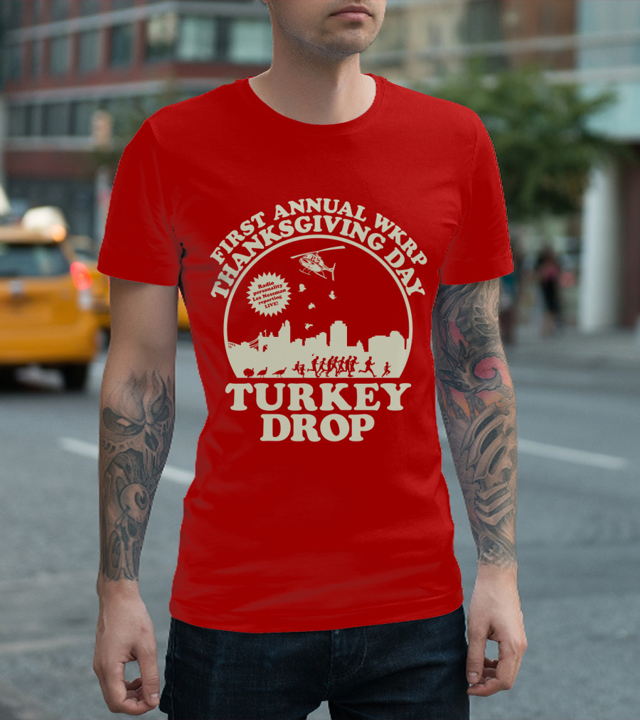 FIRST ANNUAL WKRP THANKSGIVING DAY TURKEY DROP RADIO PRESENTATION LIVE T-Shirt
