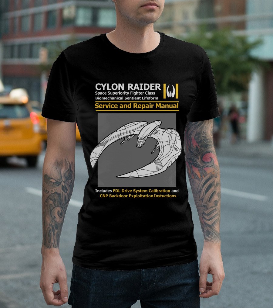 CYLON RAIDER Service and Repair Manual Biomechanical Sentient Lifeform Space Superiority Fighter Class T-Shirt
