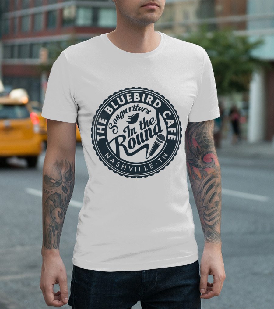 THE BLUEBIRD CAFE SONGWRITER'S IN THE ROUND NASHVILLE TN T-Shirt