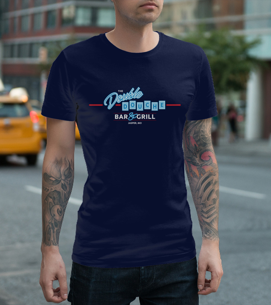 The Double Douche Bar and Grill Jasper MO T-Shirt