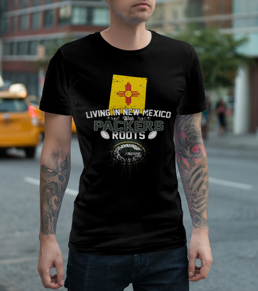 Living In New Mexico With Green Bay Packers Roots Zia Symbol Football T-Shirt