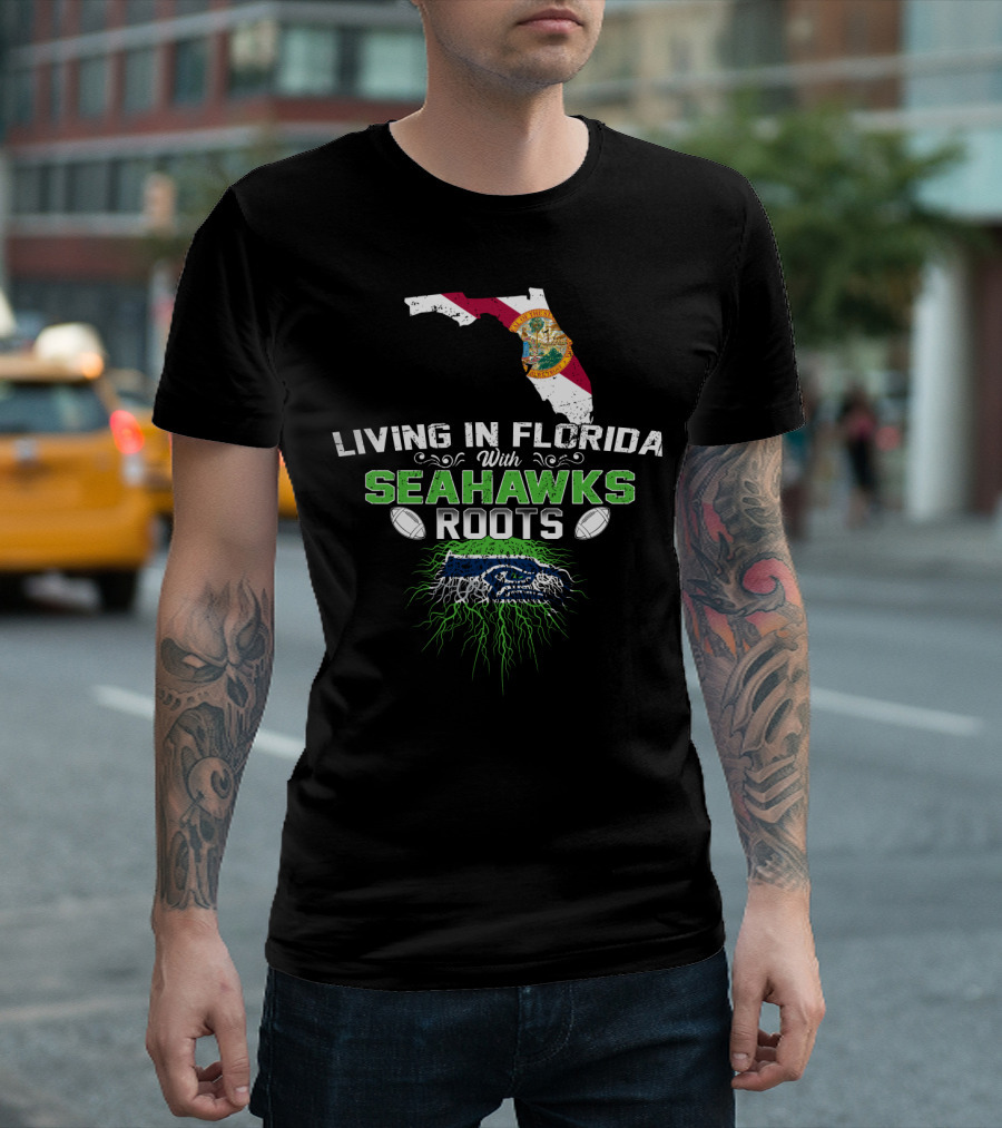Living in Florida With SEAHAWKS Roots Florida Map Seahawks T-Shirt