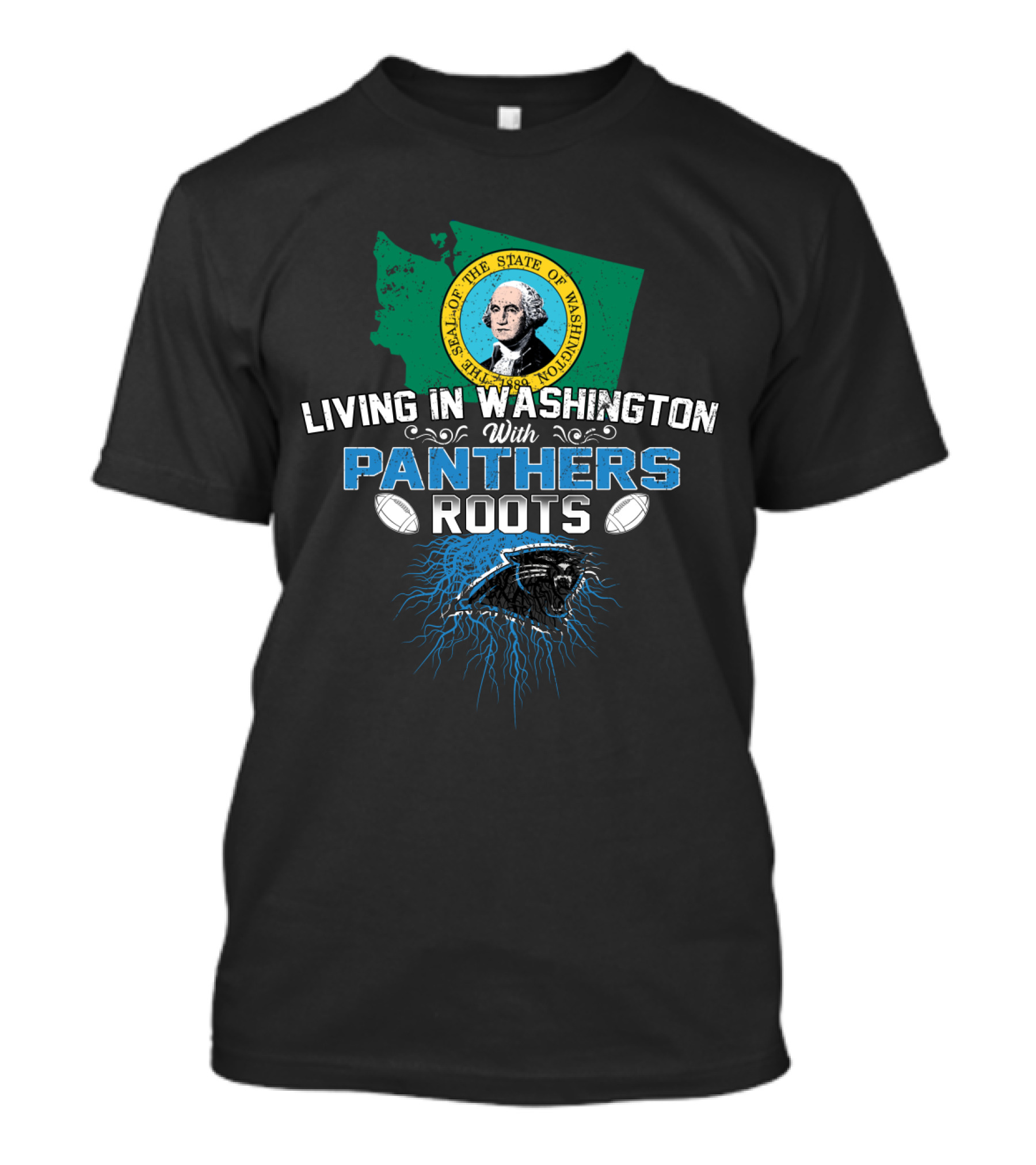 Living In Washington State With Panthers Roots Football T-Shirt