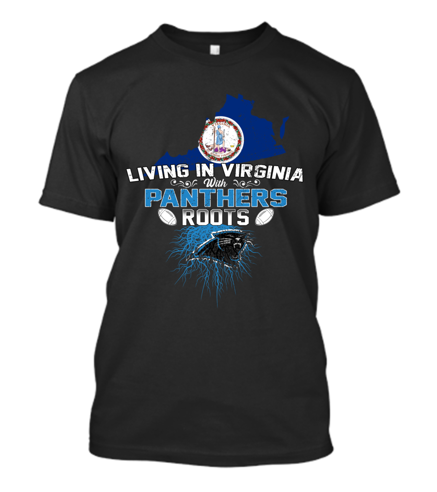 Living In Virginia With Carolina Panthers Roots T-Shirt