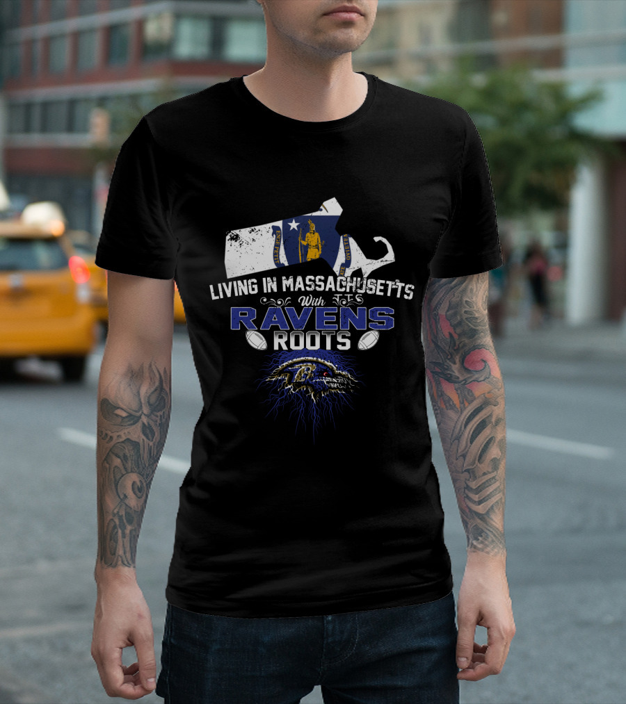 Living In Massachusetts With Ravens Roots Maryland Flag Design Football Connection T-Shirt