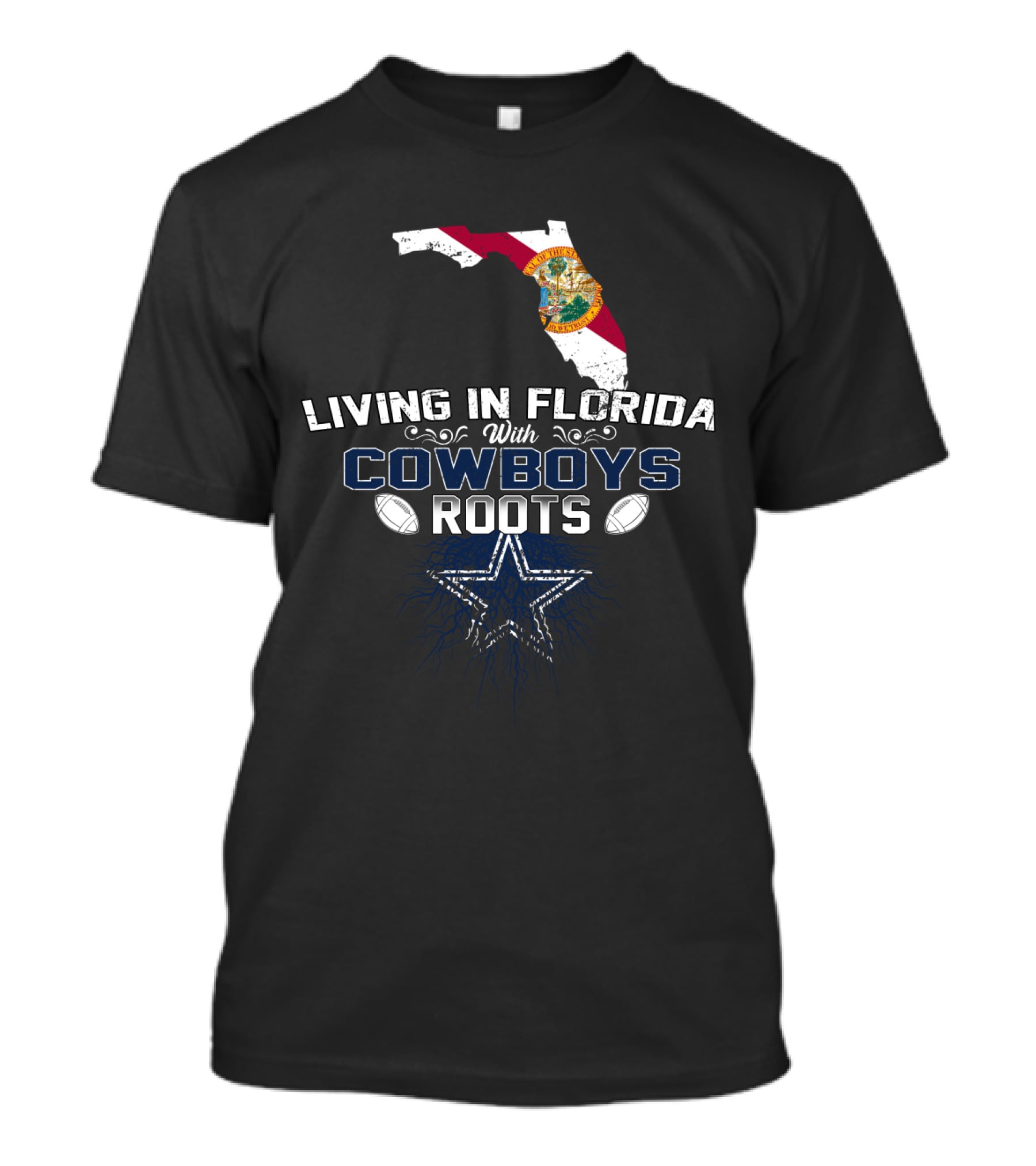 Living In Florida With Cowboys Roots Dallas Cowboys Star And Florida Map T-Shirt