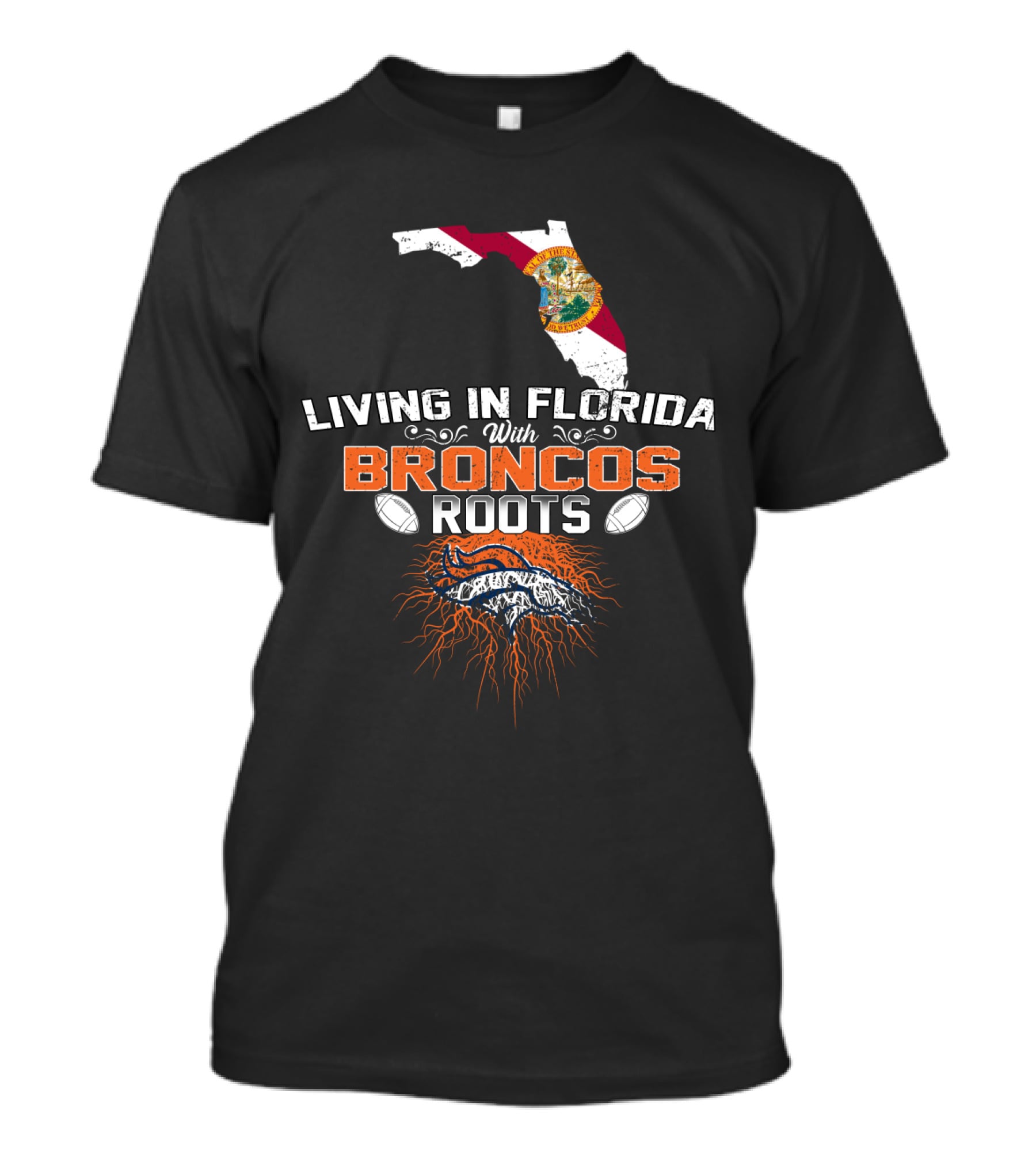 Living In Florida With Broncos Roots Football Emblem Florida Map T-Shirt