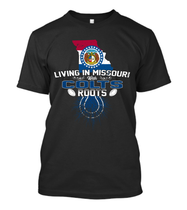 Living In Missouri With Colts Roots Football Map T-Shirt