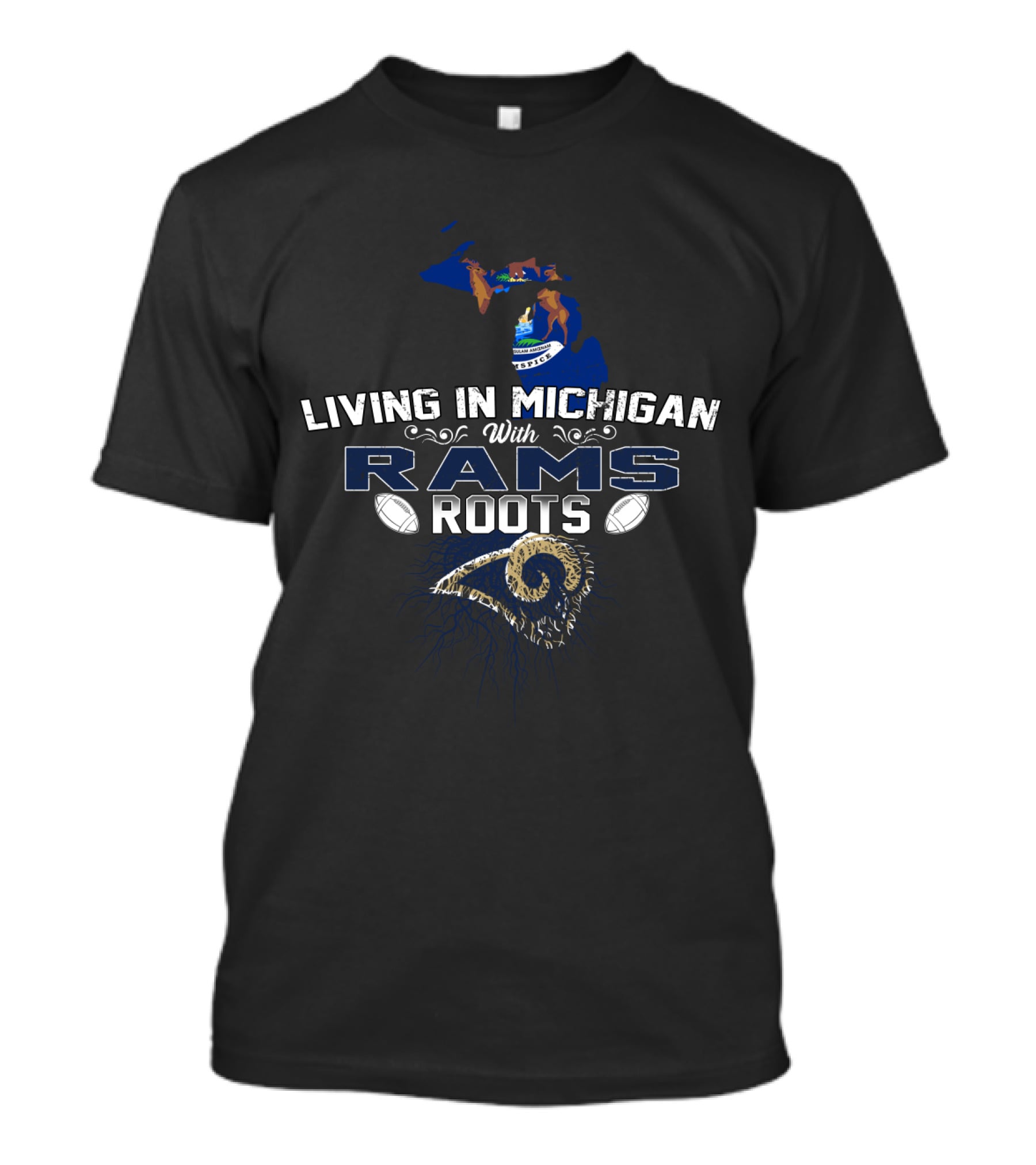 Living In Michigan With Rams Roots Football Pride Map T-Shirt