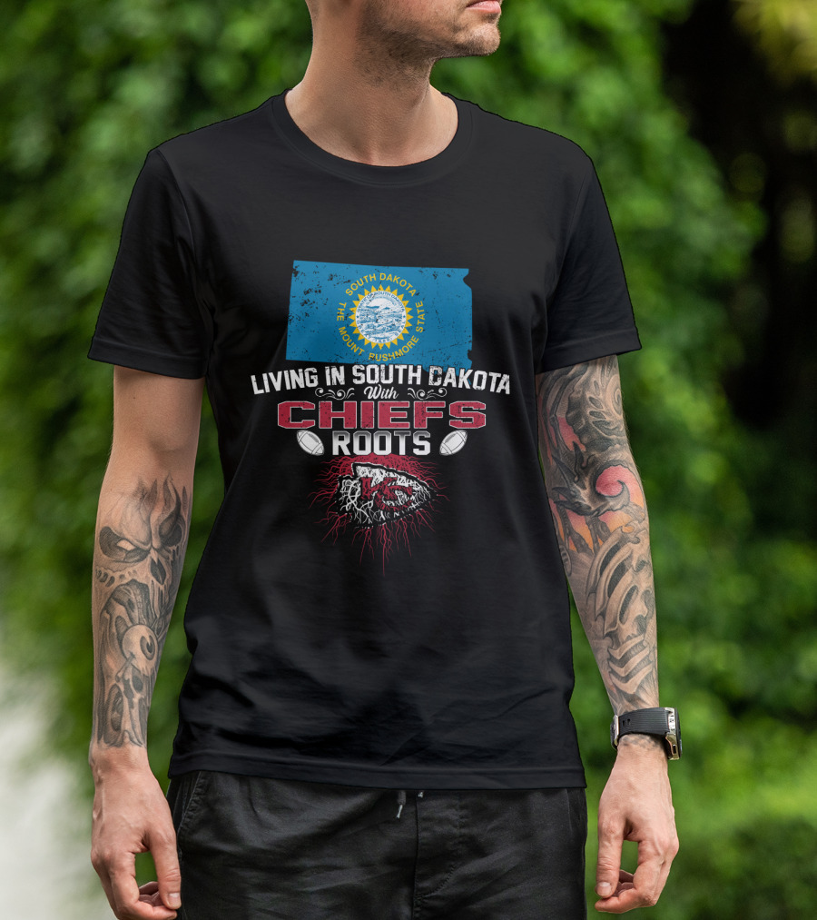 Living In South Dakota With Chiefs Roots South Dakota Flag Football Kansas City Chiefs T-Shirt