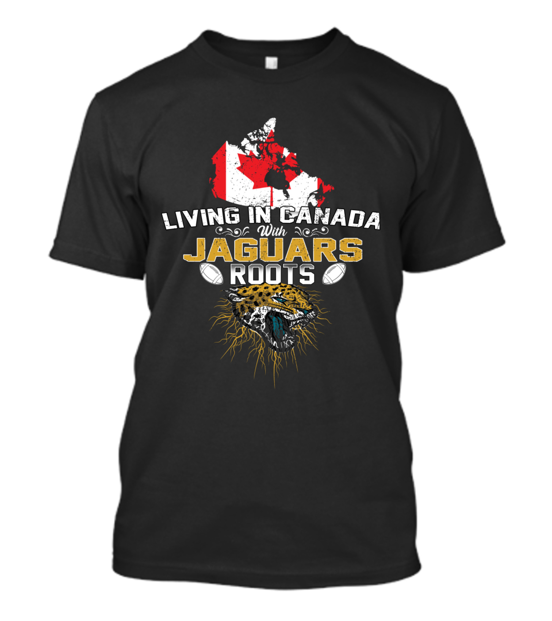 LIVING IN CANADA WITH JAGUARS ROOTS Canada Map Football T-Shirt