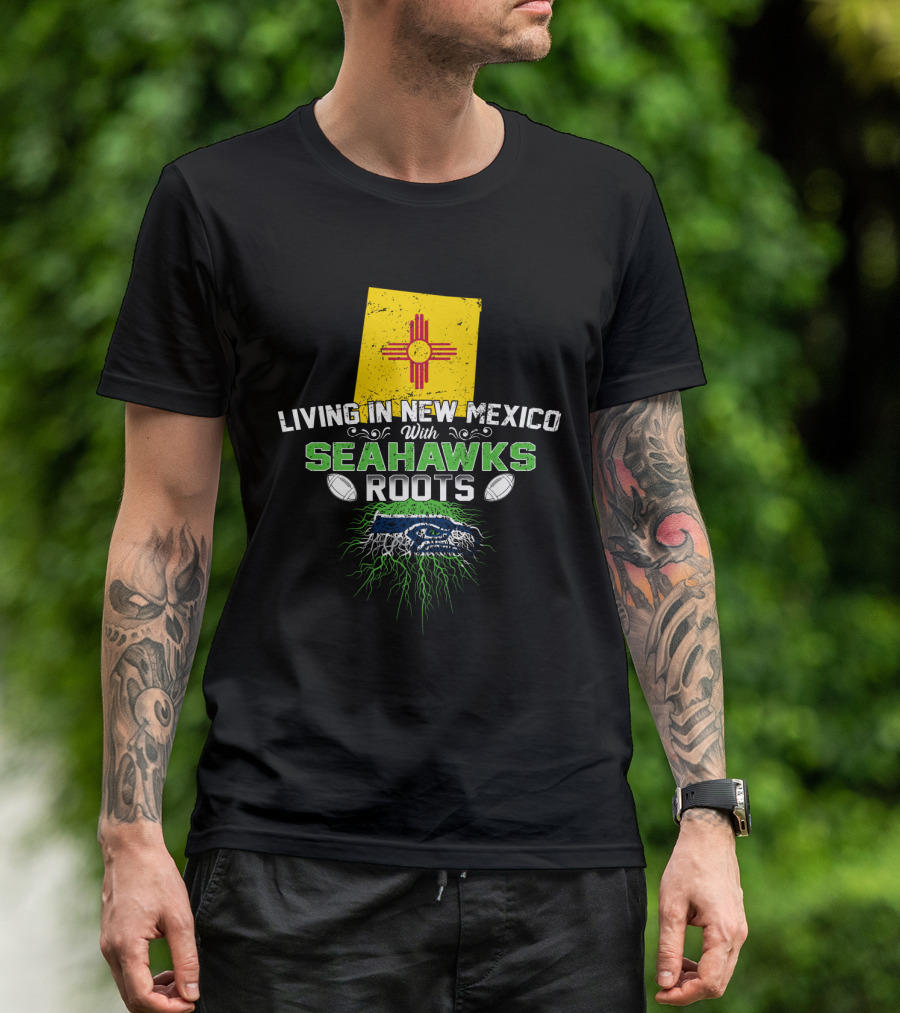 Living In New Mexico With Seahawks Roots Zia Symbol Football T-Shirt