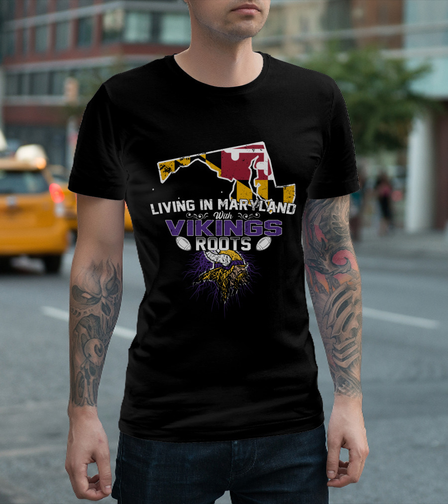 Living In Maryland With Vikings Roots Maryland Flag and Viking Head T-Shirt
