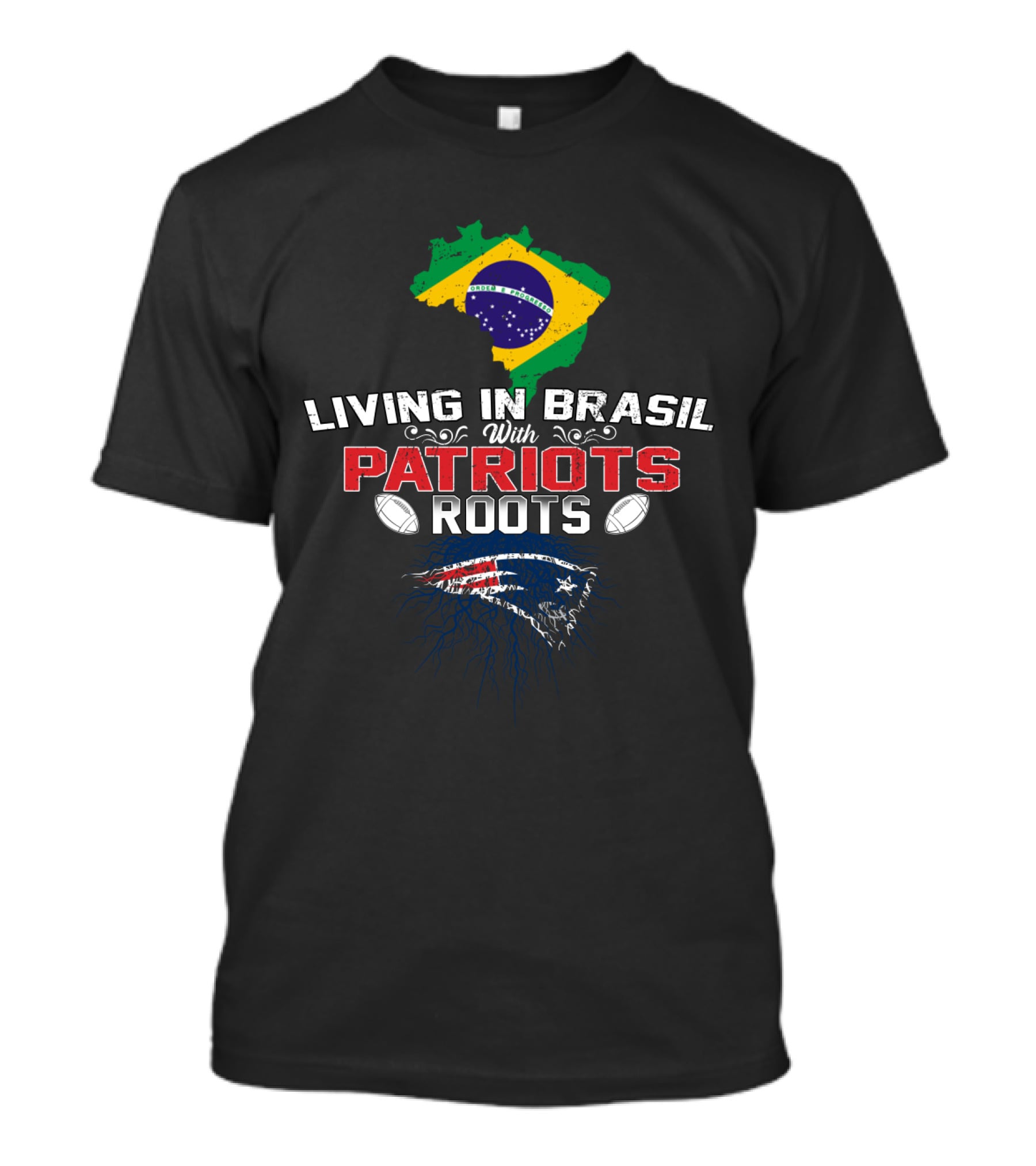 Living In Brasil With Patriots Roots Flag Map Football T-Shirt