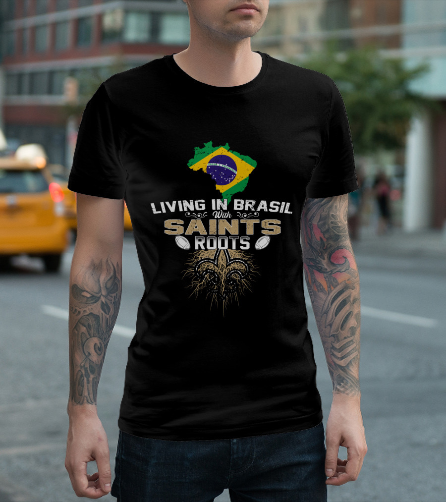 Living In Brasil With Saints Roots Football Theme Brazil Map Fleur de Lis T-Shirt