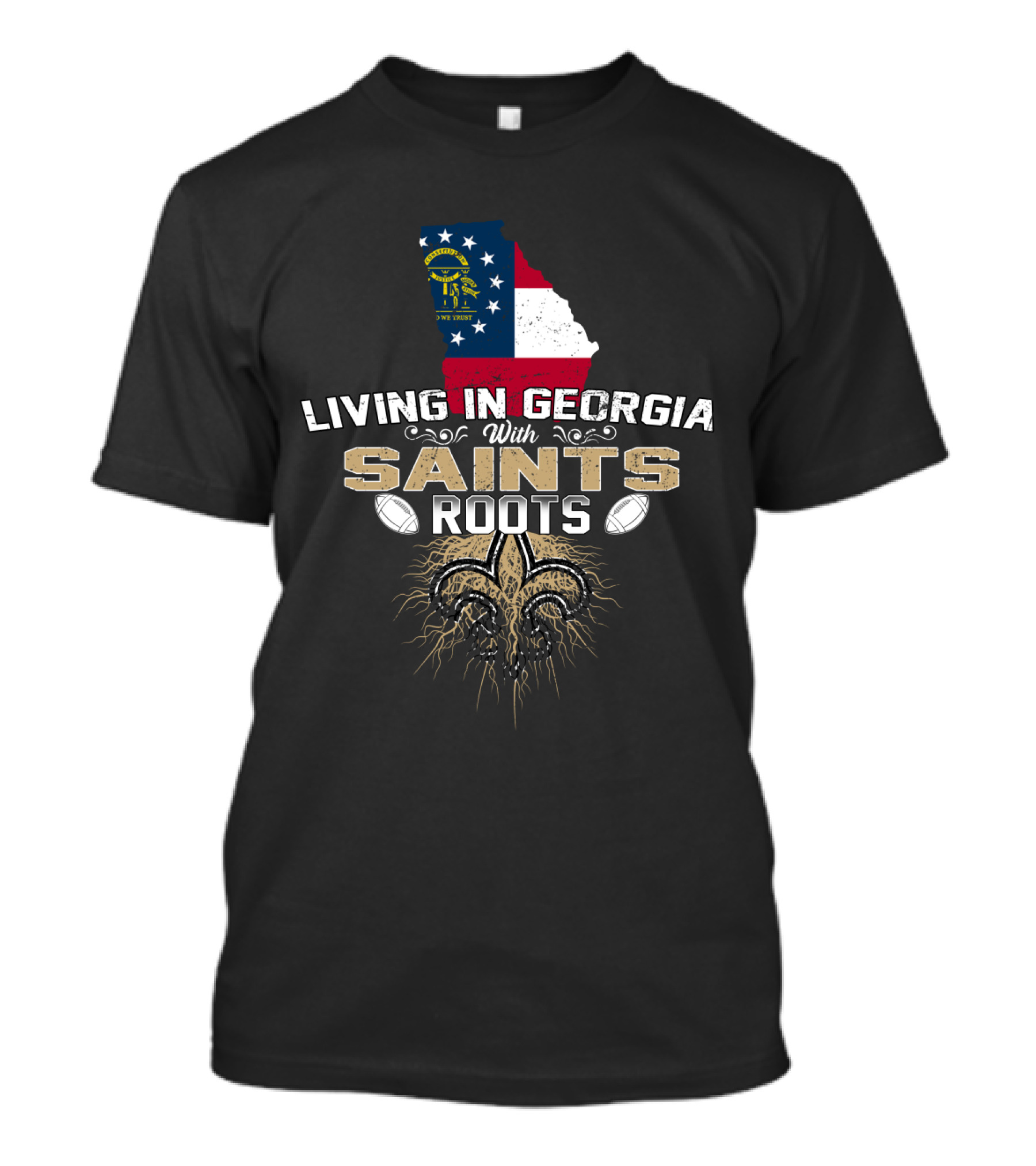 Living In Georgia With Saints Roots Fleur-de-Lis Georgia Flag Football T-Shirt