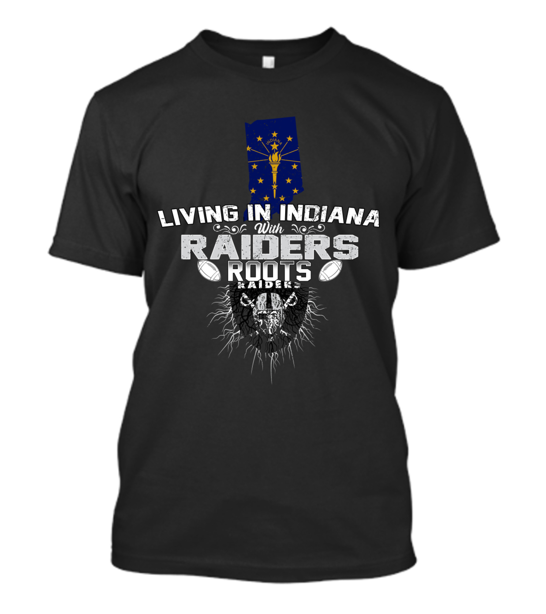 Living In Indiana With Raiders Roots T-Shirt
