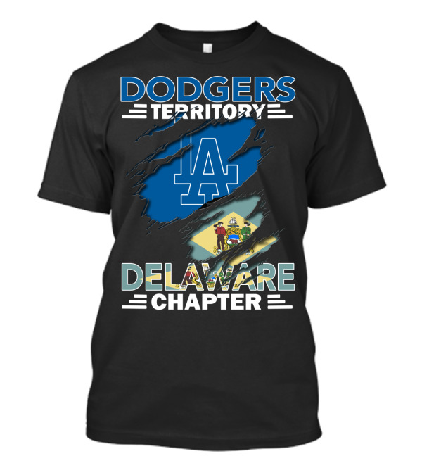 Dodgers Territory Delaware Chapter LA Dodgers Logo And Delaware State Flag T-Shirt