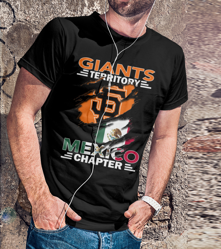 Giants Territory Mexico Chapter San Francisco Giants Logo Mexican Flag T-Shirt