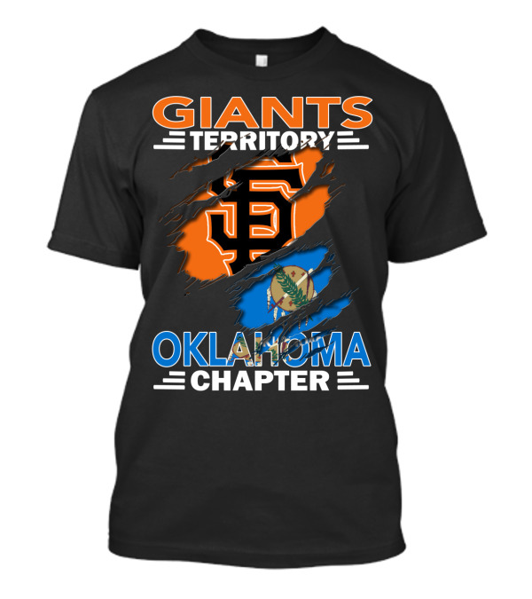 Giants Territory Oklahoma Chapter San Francisco Giants Logo And Oklahoma State Flag T-Shirt