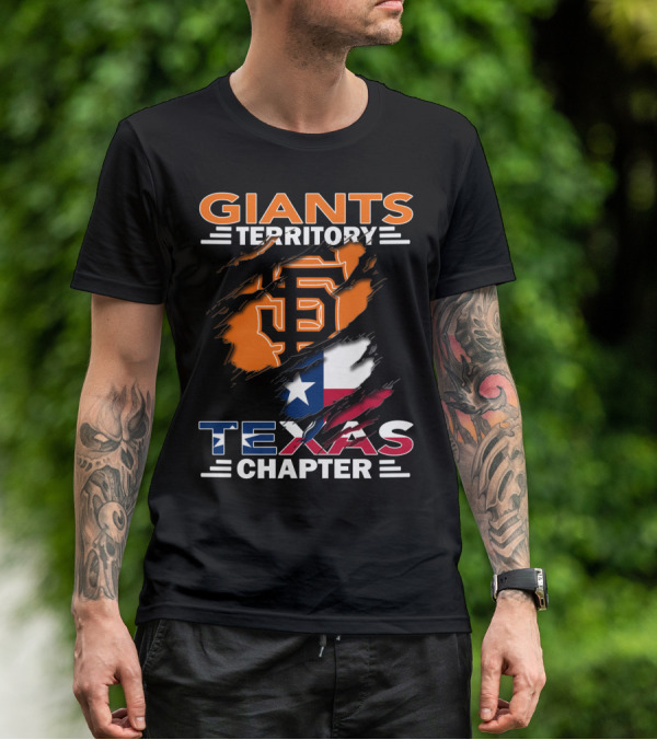 Giants Territory Sf Logo With Texas Flag Texas Chapter T-Shirt