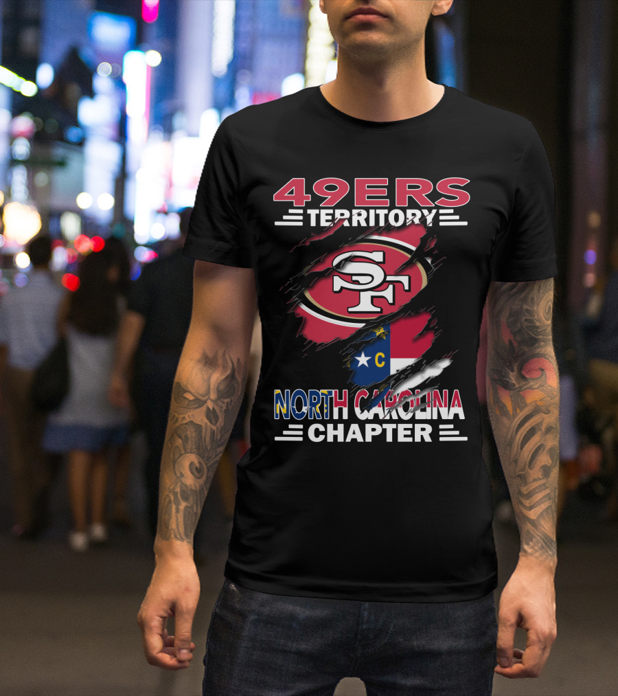 49ers Territory North Carolina Chapter SF Logo North Carolina Flag T-Shirt