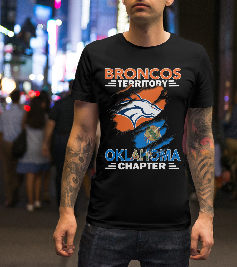 Broncos Territory Oklahoma Chapter NFL Logo And State Flag T-Shirt