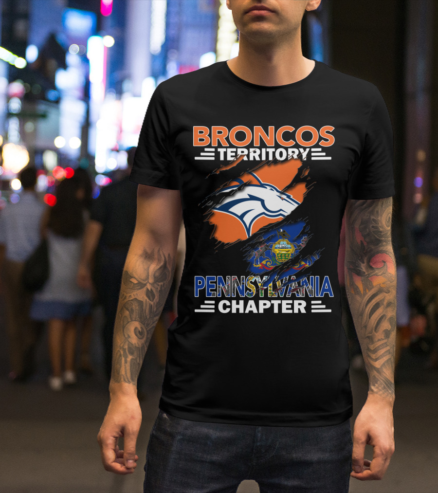 Broncos Territory Pennsylvania Chapter Ripped Design With Team Logo And State Flag T-Shirt