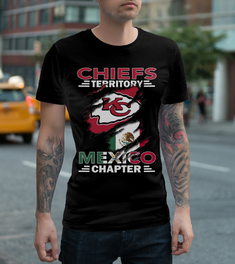 Chiefs Territory Mexico Chapter KC Logo And Mexican Flag Integration T-Shirt