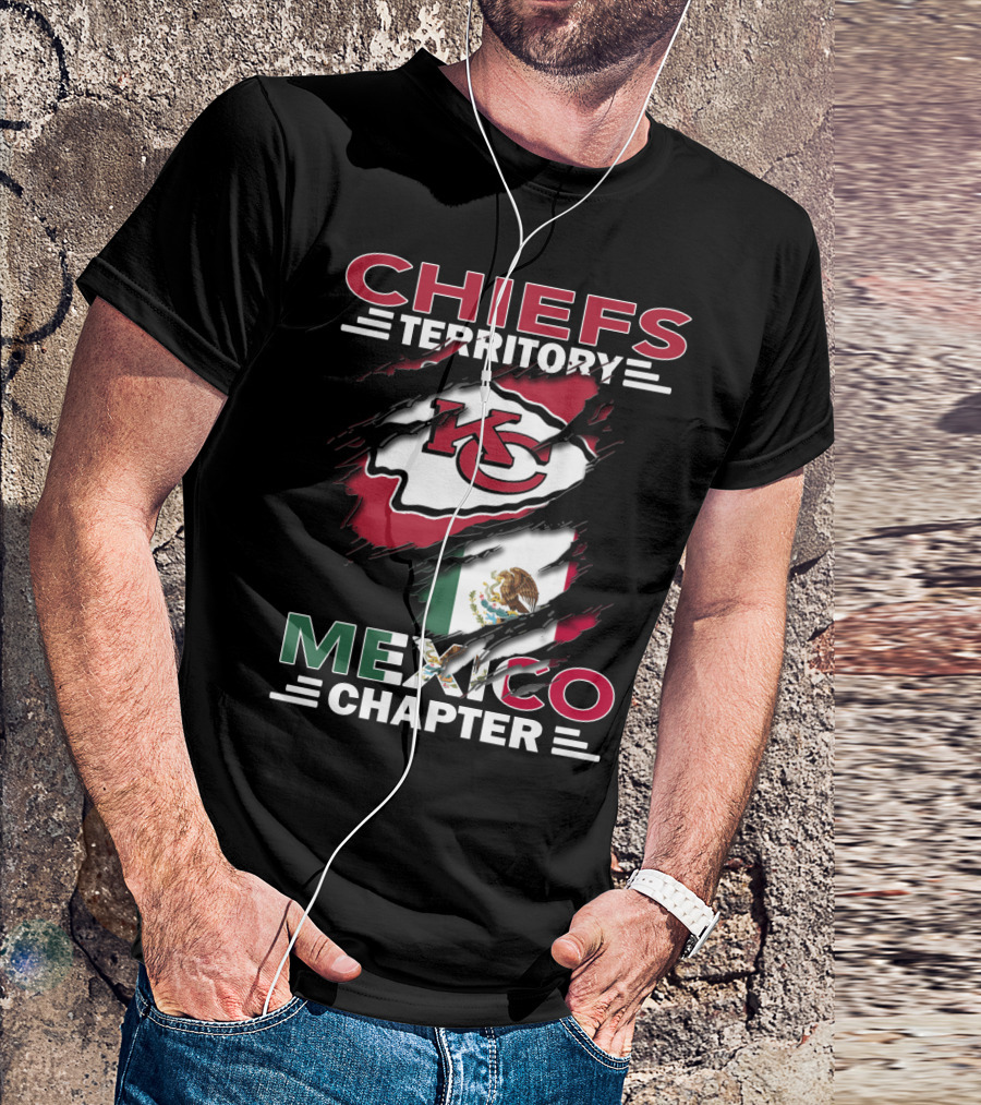 Chiefs Territory Mexico Chapter KC Logo And Mexican Flag Integration T-Shirt