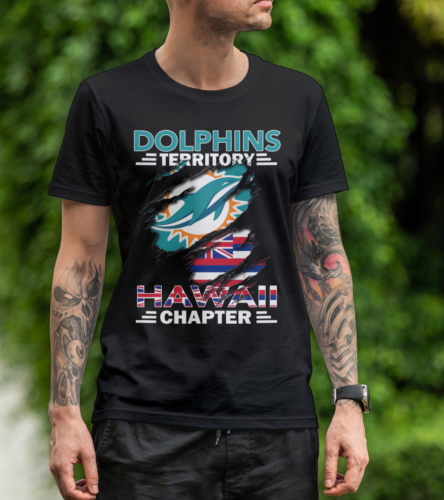Dolphins Territory Hawaii Chapter Miami Dolphins Hawaii Flag Fan Gear T-Shirt