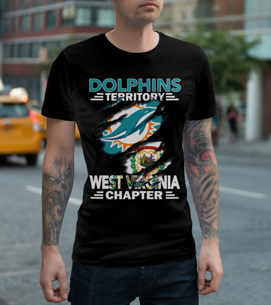 Dolphins Territory Miami Dolphins West Virginia Chapter State Of West Virginia T-Shirt