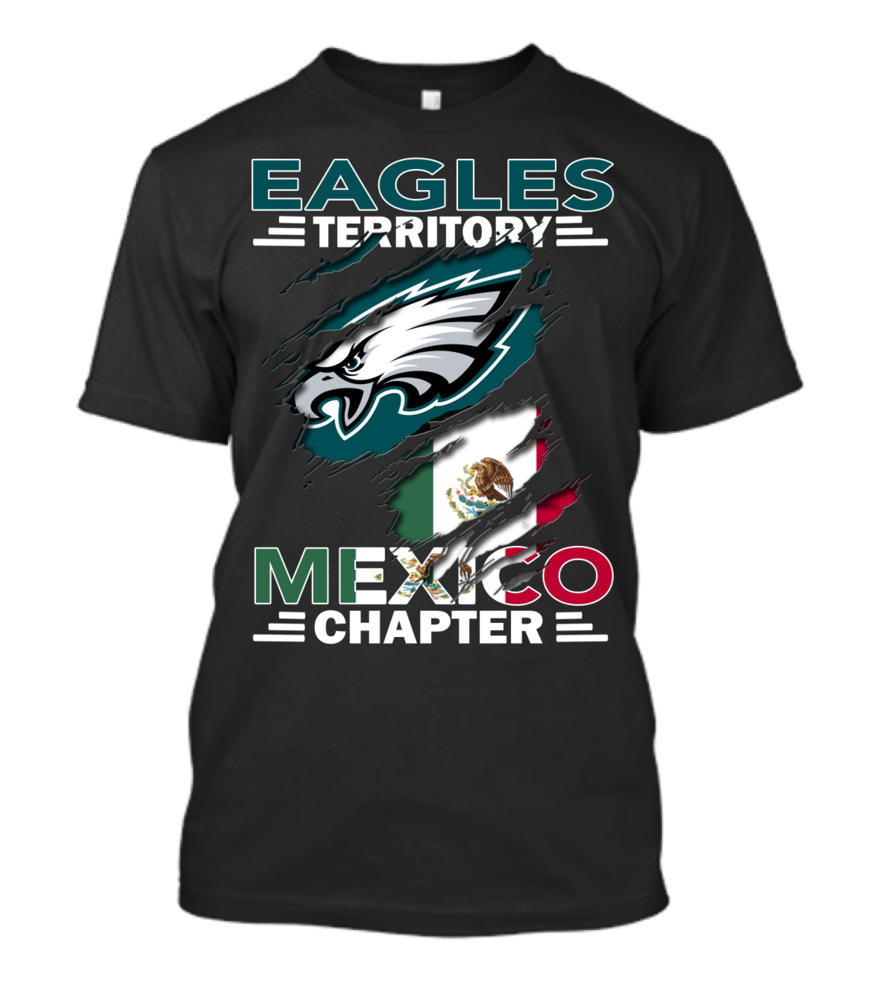 Eagles Territory Mexico Chapter Philadelphia Mexico Flag T-Shirt