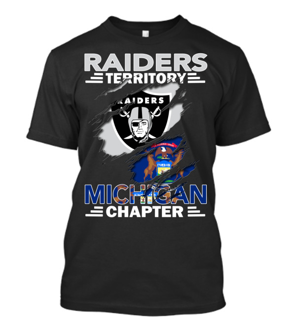 Raiders Territory Michigan Chapter With Raiders Logo And Michigan Flag Elements T-Shirt