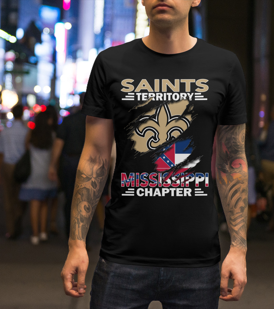Saints Territory Mississippi Chapter Fleur-de-Lis And Mississippi Flag T-Shirt